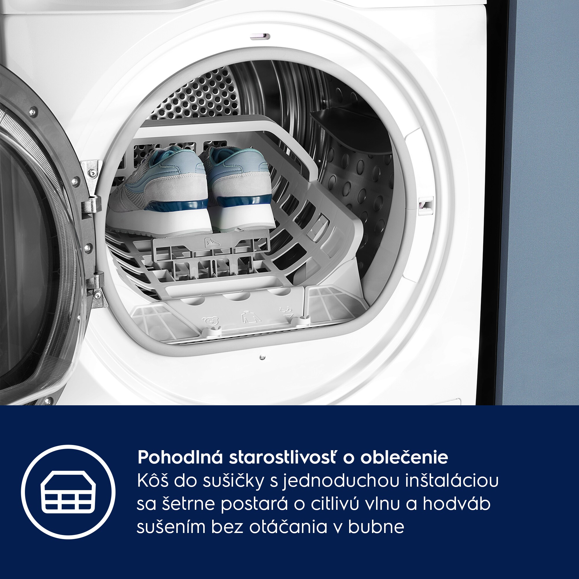 Pohodlná starostlivosť o oblečenie Kôš do sušičky s jednoduchou inštaláciou sa šetrne postará o citlivú vlnu a hodváb sušením bez otáčania v bubne