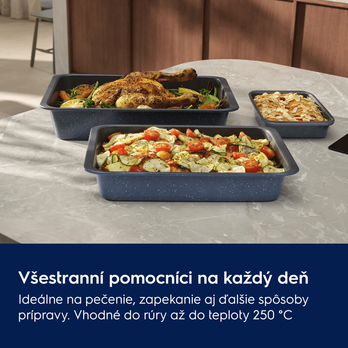 Všestranní pomocníci na každý deň Na najrôznejšie kulinárske požiadavky, od pečenia cez zapekanie až po ďalšiu spôsoby prípravy. Vhodné do rúry do teploty 250 °C